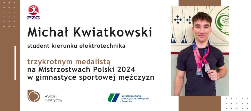 Michał Kwiatkowski student kierunku elektrotechnika trzykrotnym medalistą na Mistrzostwach Polski 2024 w gimnastyce sportowej mężczyzn